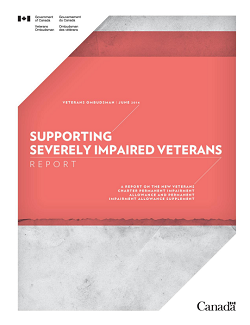 Supporting Severely Impaired Veterans: A Report on the New Veterans Charter Permanent Impairment Allowance and Permanent Impairment Allowance Supplement
