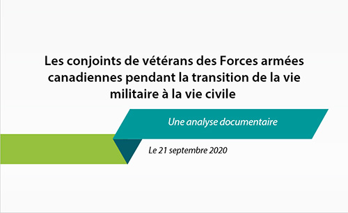 Les conjoints de vétérans des Forces armées canadiennes pendant la transition de la vie militaire à la vie civile