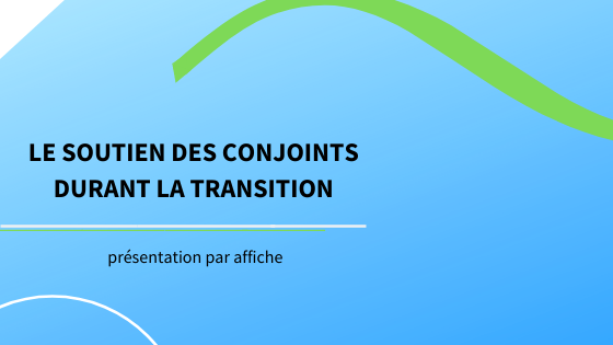 Le soutien des conjoints durant la transition