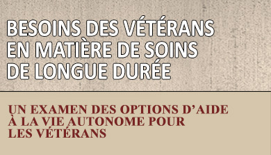 Besoins des vétérans en matière de soins de longue durée
